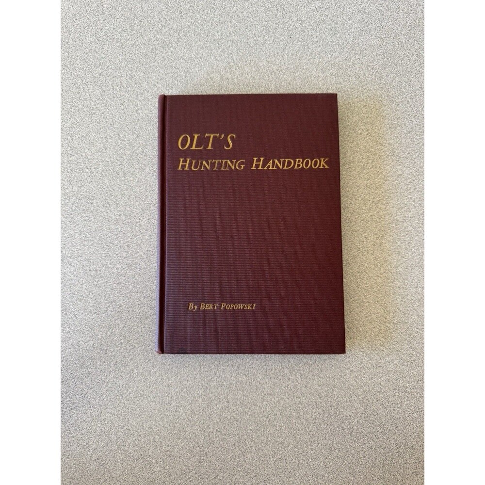 Oltโs Hunting Handbook 1948 Vintage Hardcover Book Bert Popowski